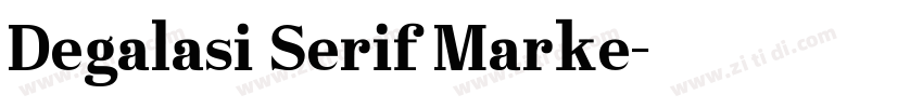 Degalasi Serif Marke字体转换